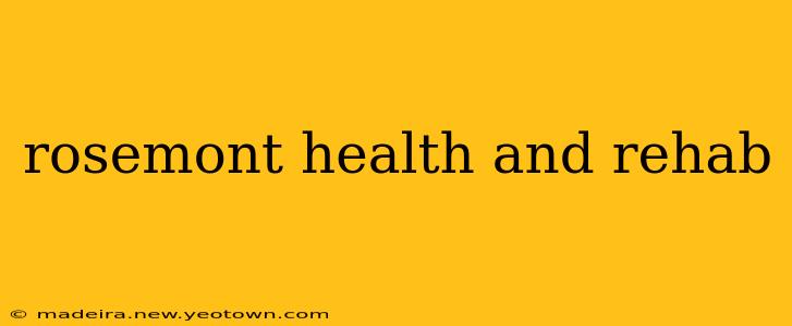 rosemont health and rehab