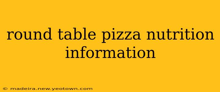 round table pizza nutrition information