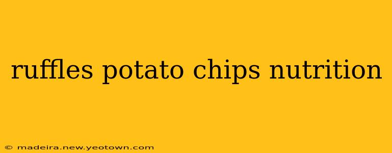 ruffles potato chips nutrition