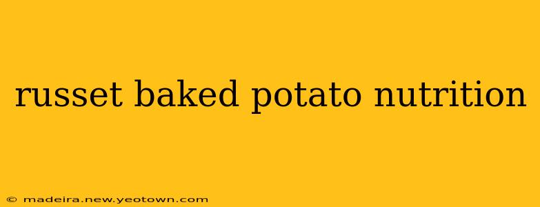 russet baked potato nutrition