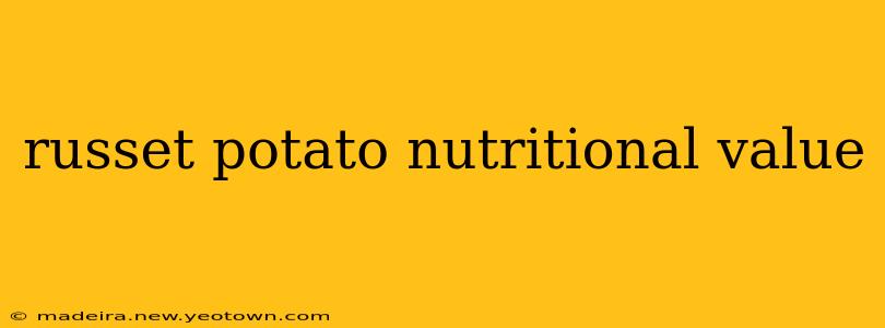 russet potato nutritional value