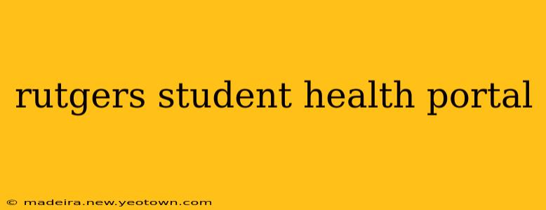 rutgers student health portal