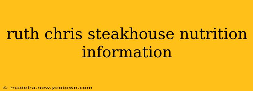 ruth chris steakhouse nutrition information