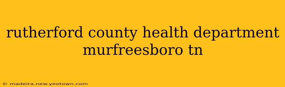 rutherford county health department murfreesboro tn