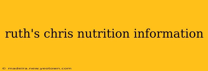 ruth's chris nutrition information