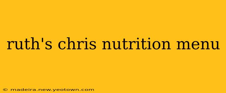 ruth's chris nutrition menu
