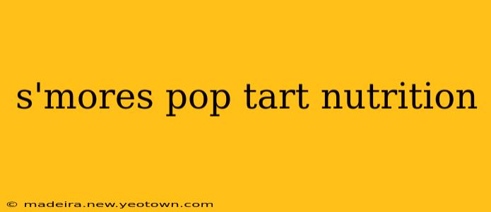s'mores pop tart nutrition