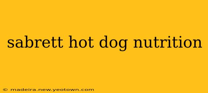sabrett hot dog nutrition
