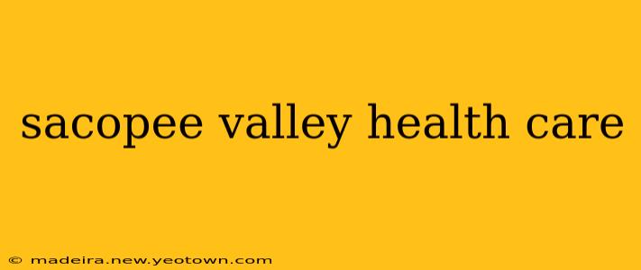 sacopee valley health care