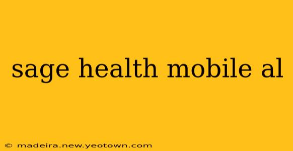 sage health mobile al
