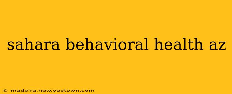 sahara behavioral health az