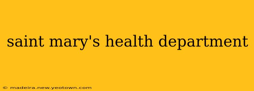 saint mary's health department