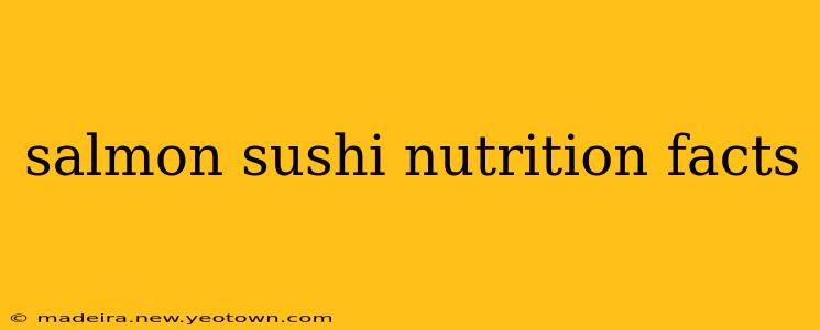 salmon sushi nutrition facts