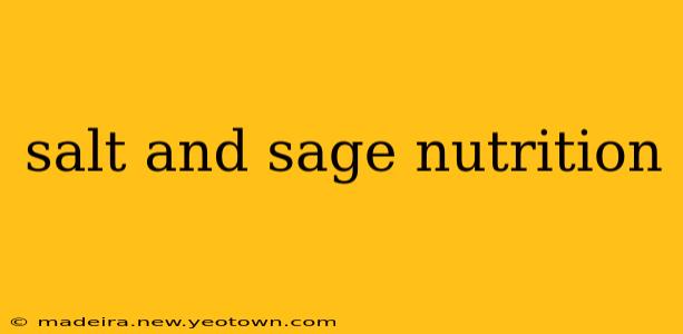 salt and sage nutrition