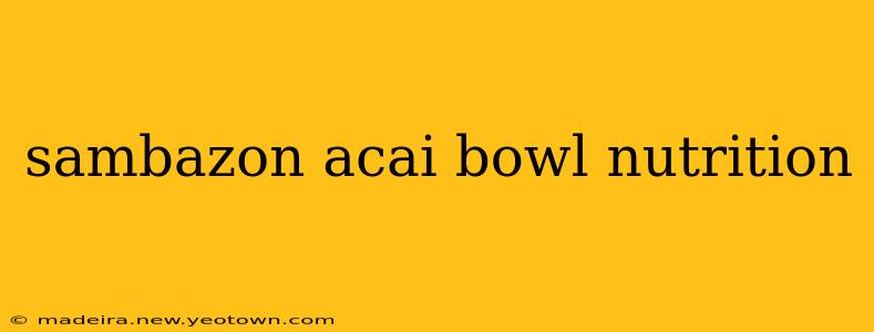 sambazon acai bowl nutrition