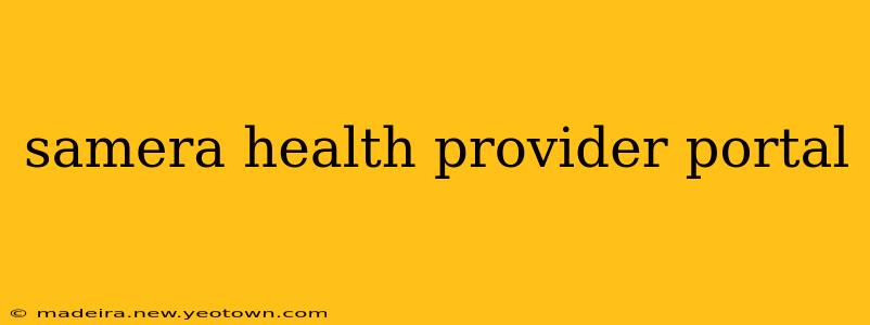 samera health provider portal