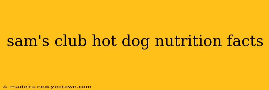 sam's club hot dog nutrition facts