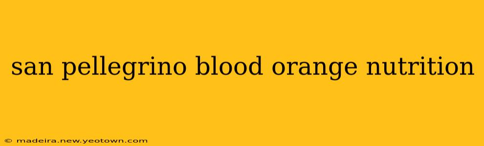 san pellegrino blood orange nutrition