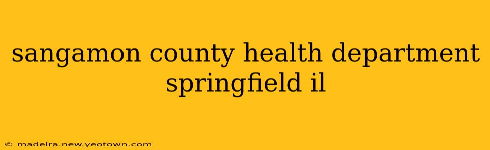 sangamon county health department springfield il