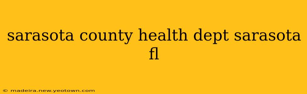 sarasota county health dept sarasota fl