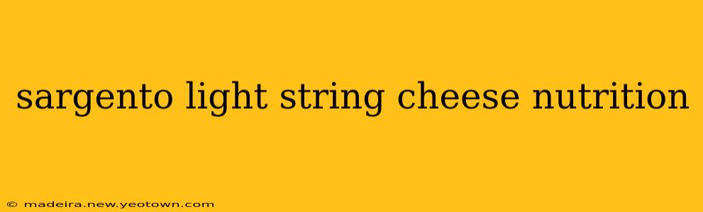 sargento light string cheese nutrition