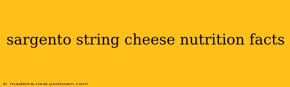 sargento string cheese nutrition facts