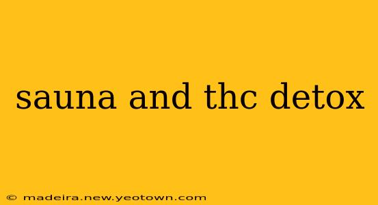 sauna and thc detox