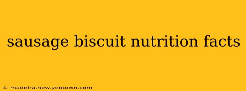sausage biscuit nutrition facts