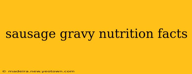 sausage gravy nutrition facts