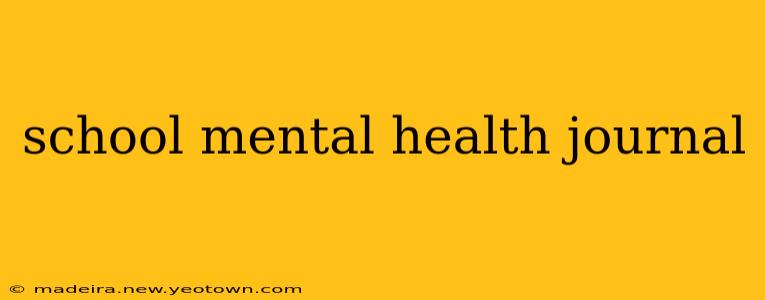 school mental health journal
