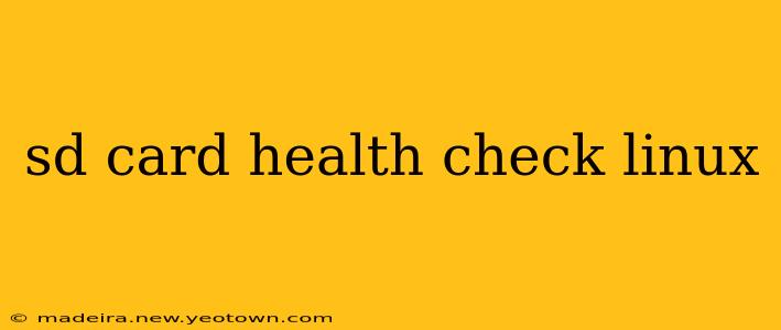 sd card health check linux