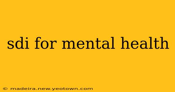 sdi for mental health