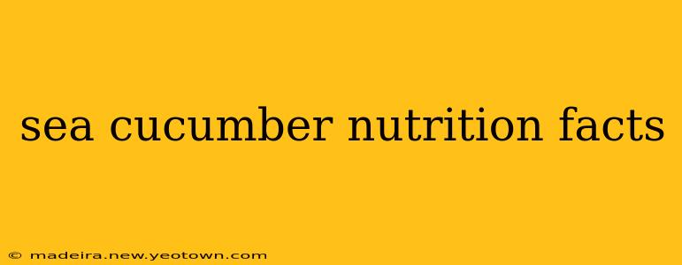 sea cucumber nutrition facts