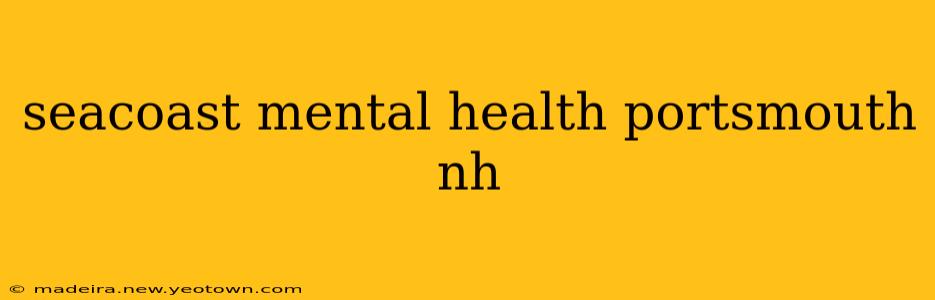 seacoast mental health portsmouth nh
