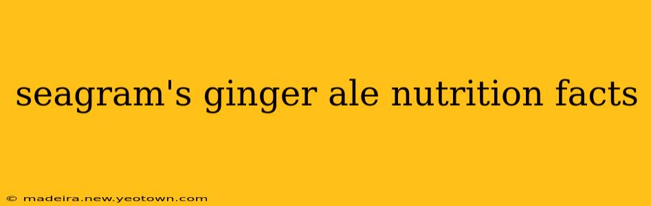 seagram's ginger ale nutrition facts