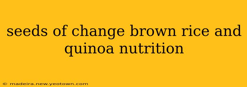 seeds of change brown rice and quinoa nutrition