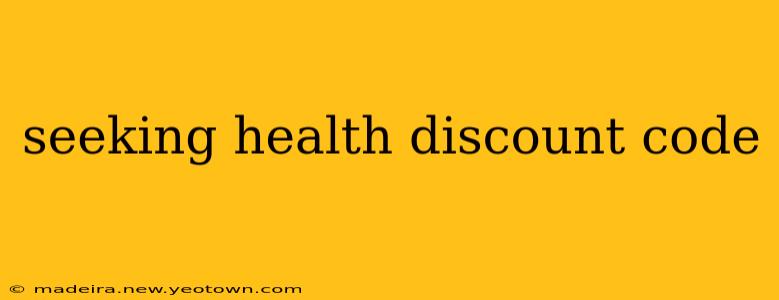 seeking health discount code