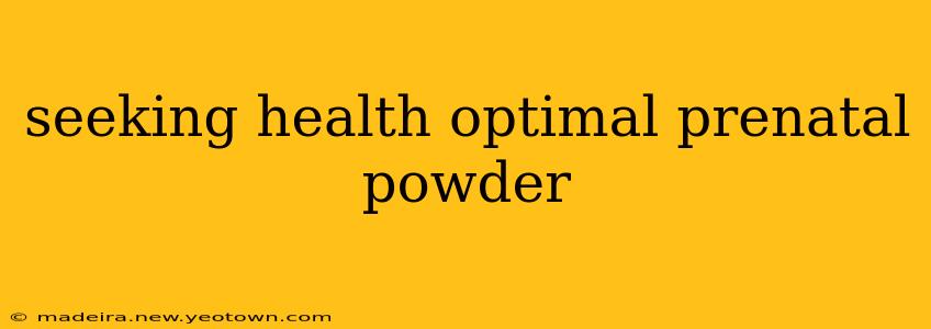 seeking health optimal prenatal powder