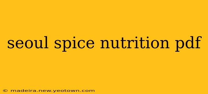 seoul spice nutrition pdf