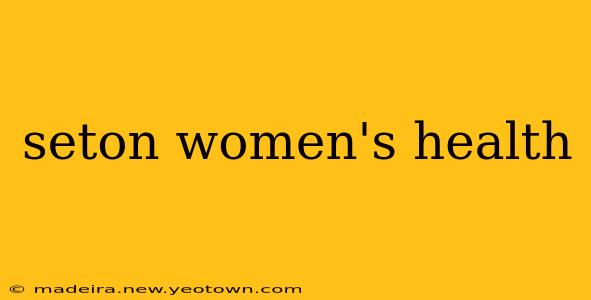 seton women's health