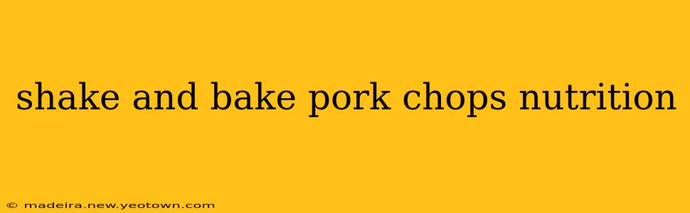 shake and bake pork chops nutrition