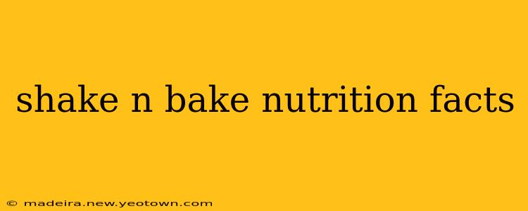 shake n bake nutrition facts