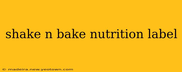 shake n bake nutrition label