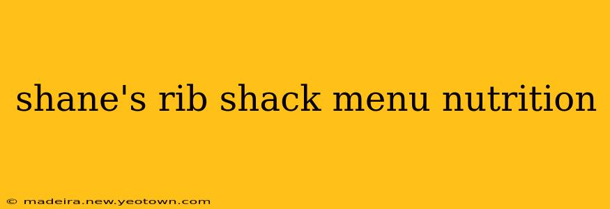 shane's rib shack menu nutrition