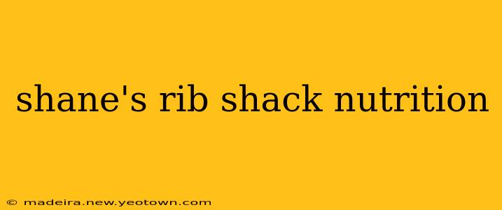 shane's rib shack nutrition