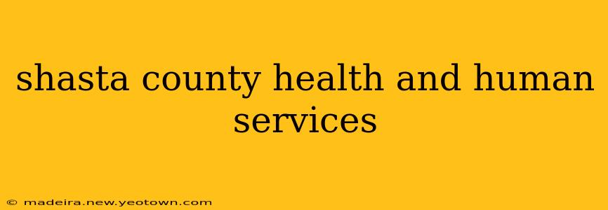 shasta county health and human services