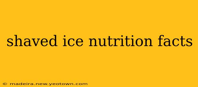 shaved ice nutrition facts