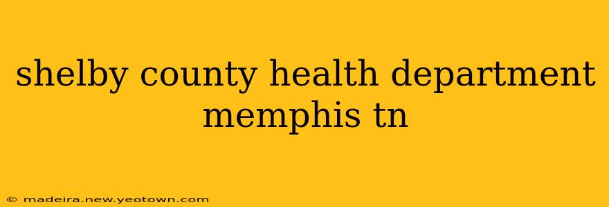 shelby county health department memphis tn
