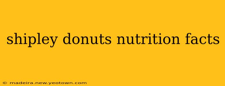 shipley donuts nutrition facts