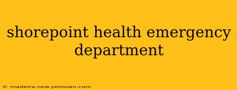 shorepoint health emergency department